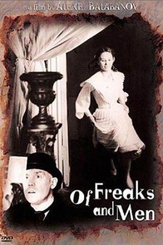 Of Freaks and Men