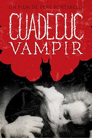 Vampir - Cuadecuc