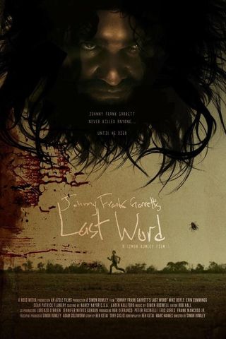 Johnny Frank Garrett's Last Word