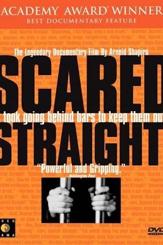 Scared Straight!