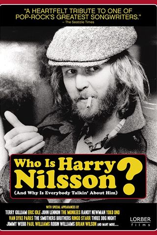 Who Is Harry Nilsson (And Why Is Everybody Talkin' About Him?)