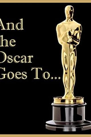 And the Oscar Goes To...