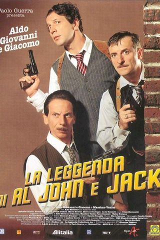 The Legend of Al, John and Jack