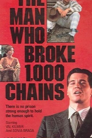 The Man Who Broke 1,000 Chains