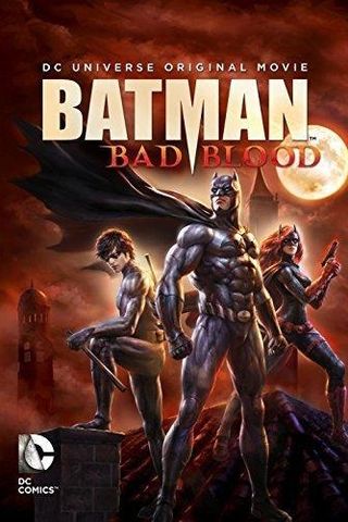 Batman: Bad Blood