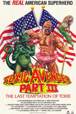 The Toxic Avenger Part III: The Last Temptation of Toxie