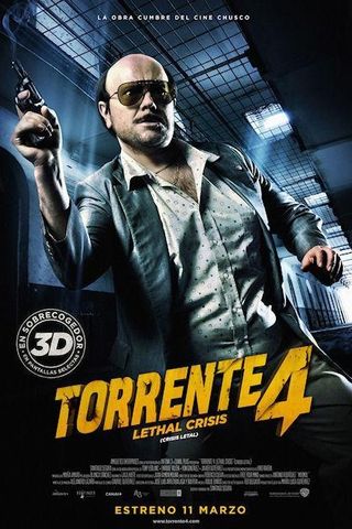 Torrente 4: Lethal Crisis (Crisis Letal)