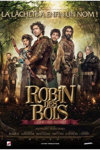 Robin des Bois, la Véritable Histoire