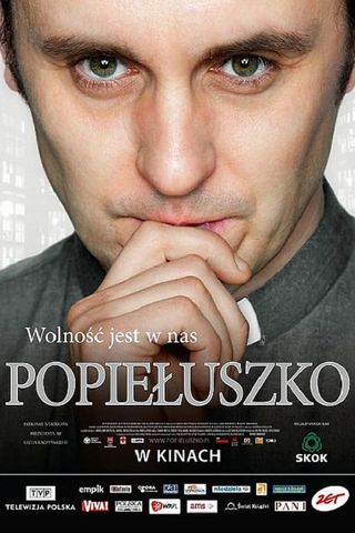 Popieluszko: Freedom Is Within Us