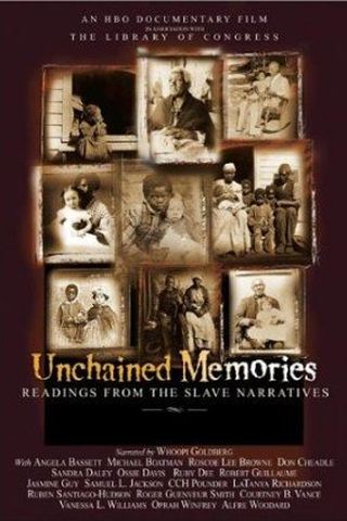 Unchained Memories: Readings from the Slave Narratives