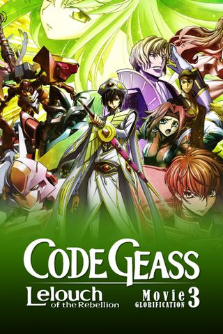 Code Geass: Lelouch of the Rebellion III - Glorification