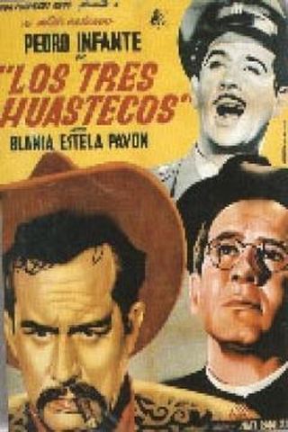 The Three Huastecos