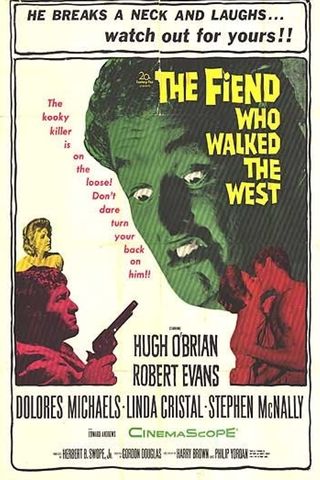 The Fiend Who Walked The West