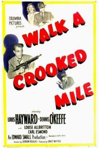 Walk a Crooked Mile