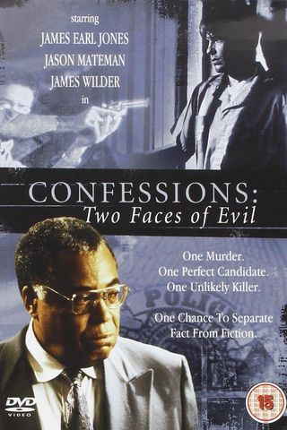 Confessions: Two Faces of Evil