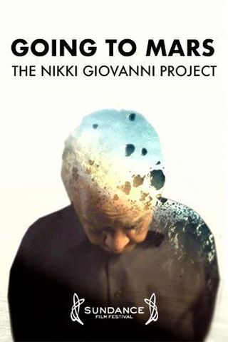 Going To Mars: The Nikki Giovanni Project