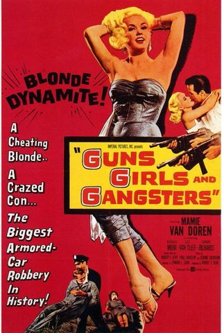 Guns Girls and Gangsters