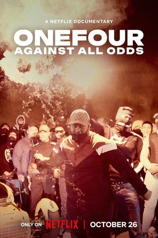 OneFour: Against All Odds