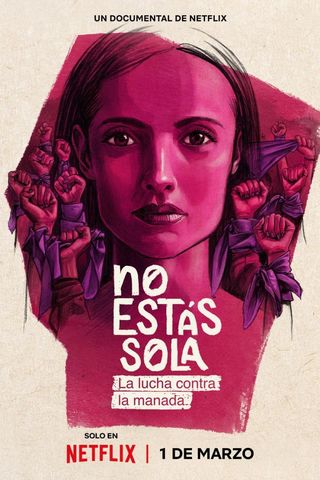 No Estás Sola: La Lucha Contra La Manada