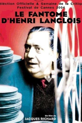 Henri Langlois: Phantom of the Cinematheque