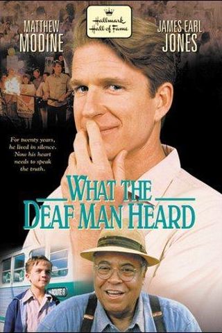 What the Deaf Man Heard