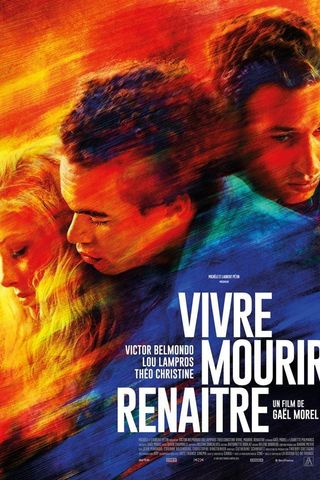 Vivre, Mourir, Renaître