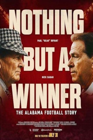 Nothing But a Winner: The Alabama Football Story