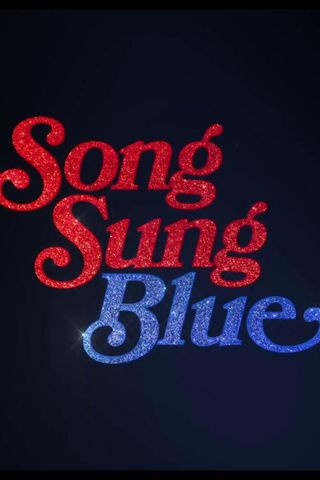 Song Sung Blue: Um Sonho a Dois