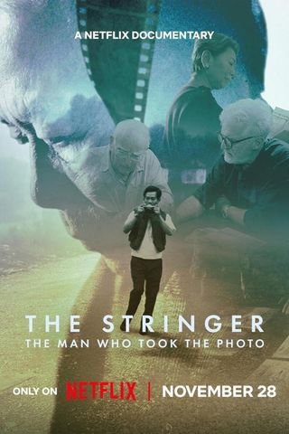 The Stringer: The Man Who Took the Photo