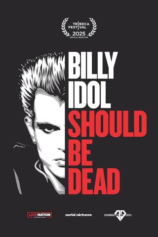 Billy Idol Should Be Dead