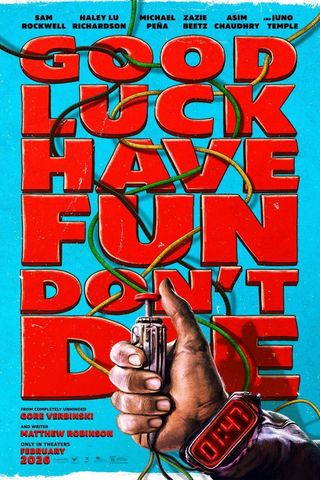 Boa Sorte, Divirta-se, Não Morra