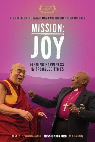 Mission: Joy - Finding Happiness in Troubled Times