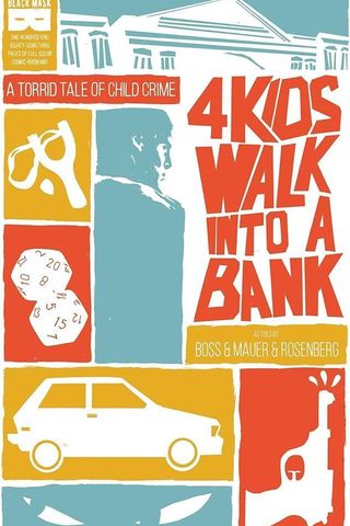 4 Kids Walk Into a Bank