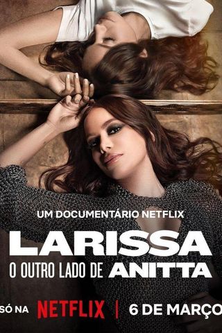 Larissa: The Other Side of Anitta