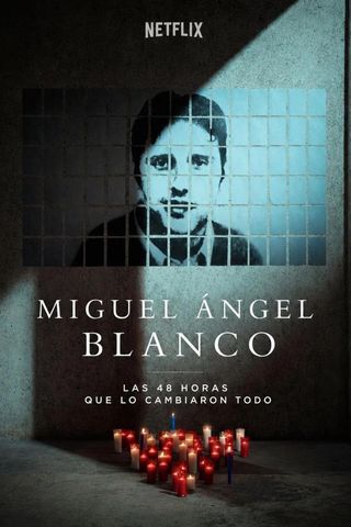 Miguel Ángel Blanco: As 48 Horas Que Mudaram a Espanha