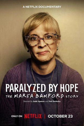 Paralyzed by Hope: The Maria Bamford Story