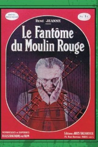 Le Fantôme du Moulin-Rouge