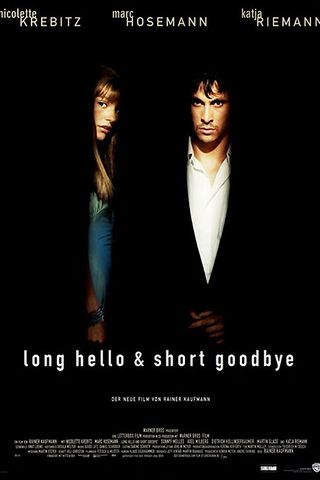 Long Hello and Short Goodbye