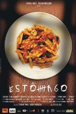 Estômago: A Gastronomic Story