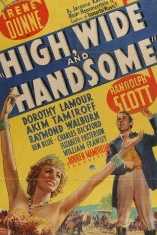 High, Wide, and Handsome