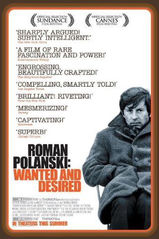 Roman Polanski: Wanted and Desired