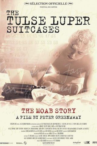 The Tulse Luper Suitcases: The Moab Story