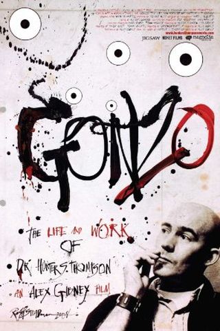 Gonzo: The Life and Work of Dr. Hunter S. Thompson