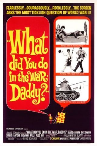 What Did you Do in the War, Daddy?